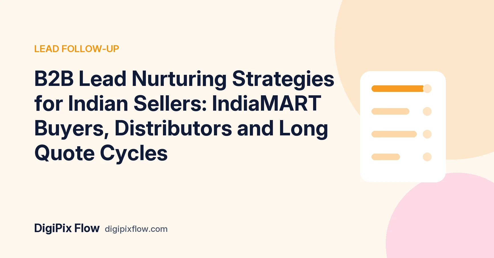 DigiPix Flow guide cover: the headline 'B2B lead nurturing strategies' in navy bold type on a soft amber background