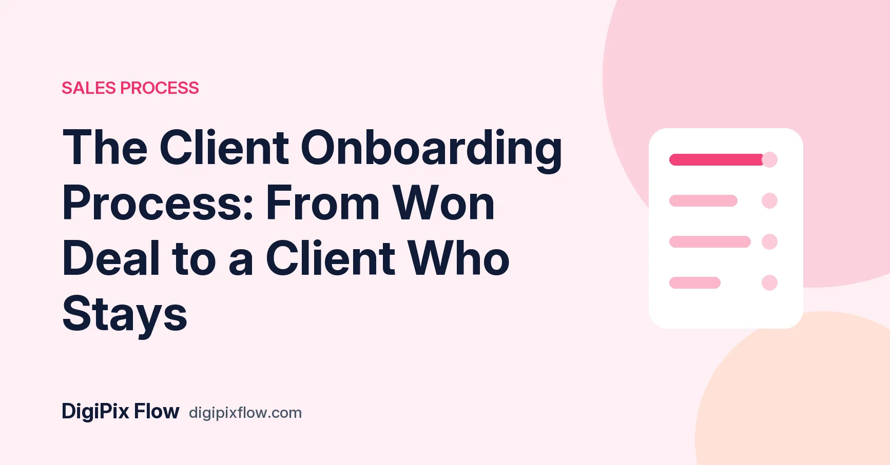 DigiPix Flow guide cover: the headline 'The client onboarding process' in navy bold type on a soft pink background