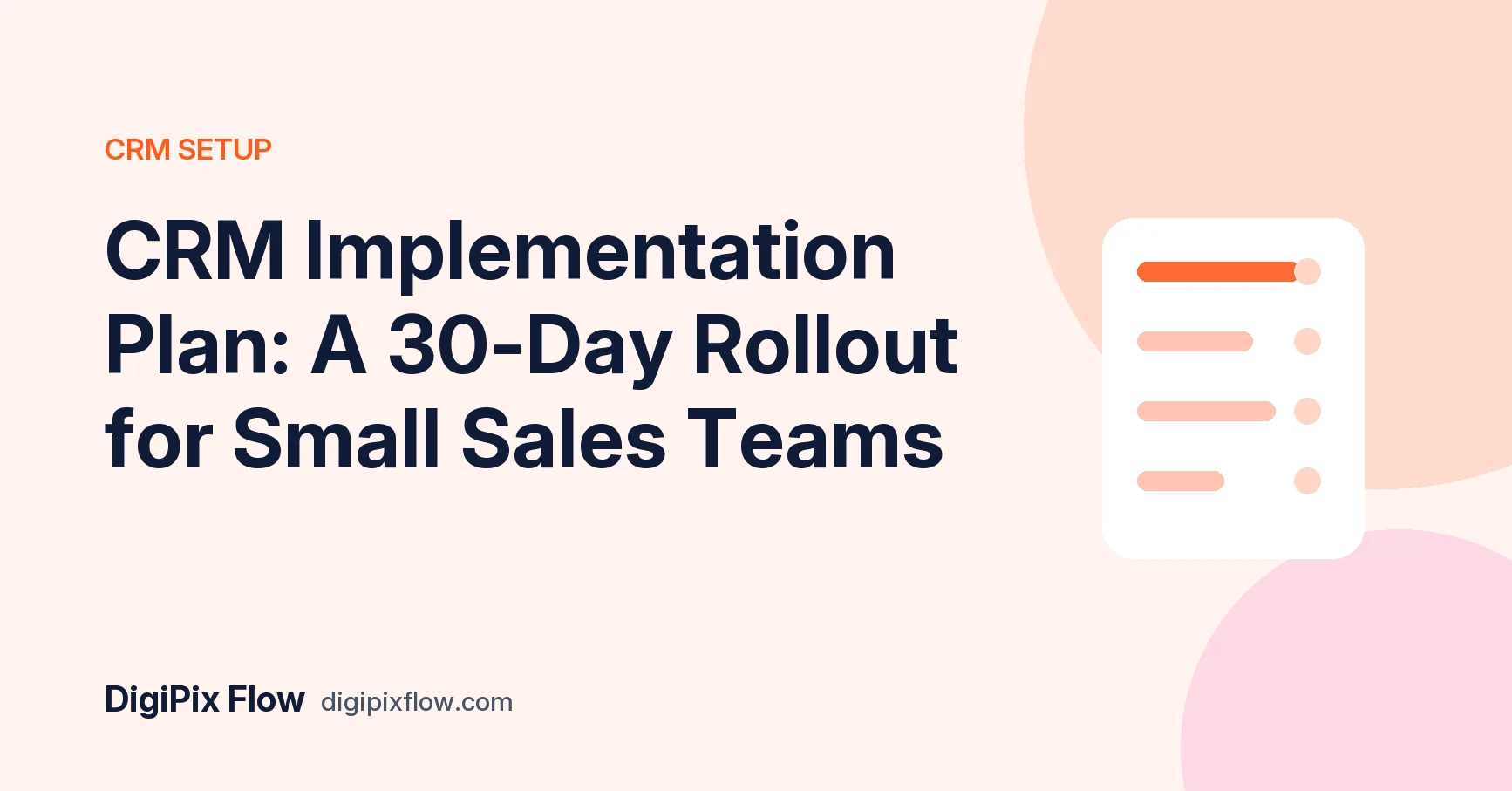 DigiPix Flow guide cover: the headline 'CRM implementation plan' in navy bold type on a soft orange background
