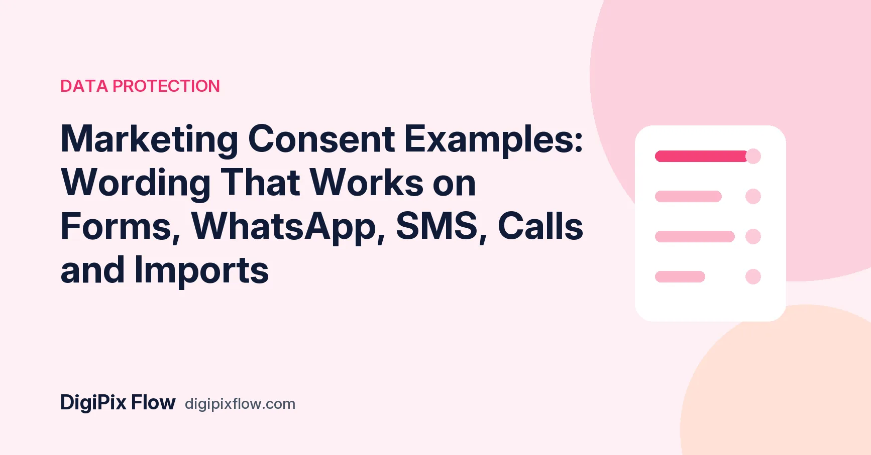 DigiPix Flow guide cover: the headline 'Marketing Consent Examples' in navy bold type on a soft pink background