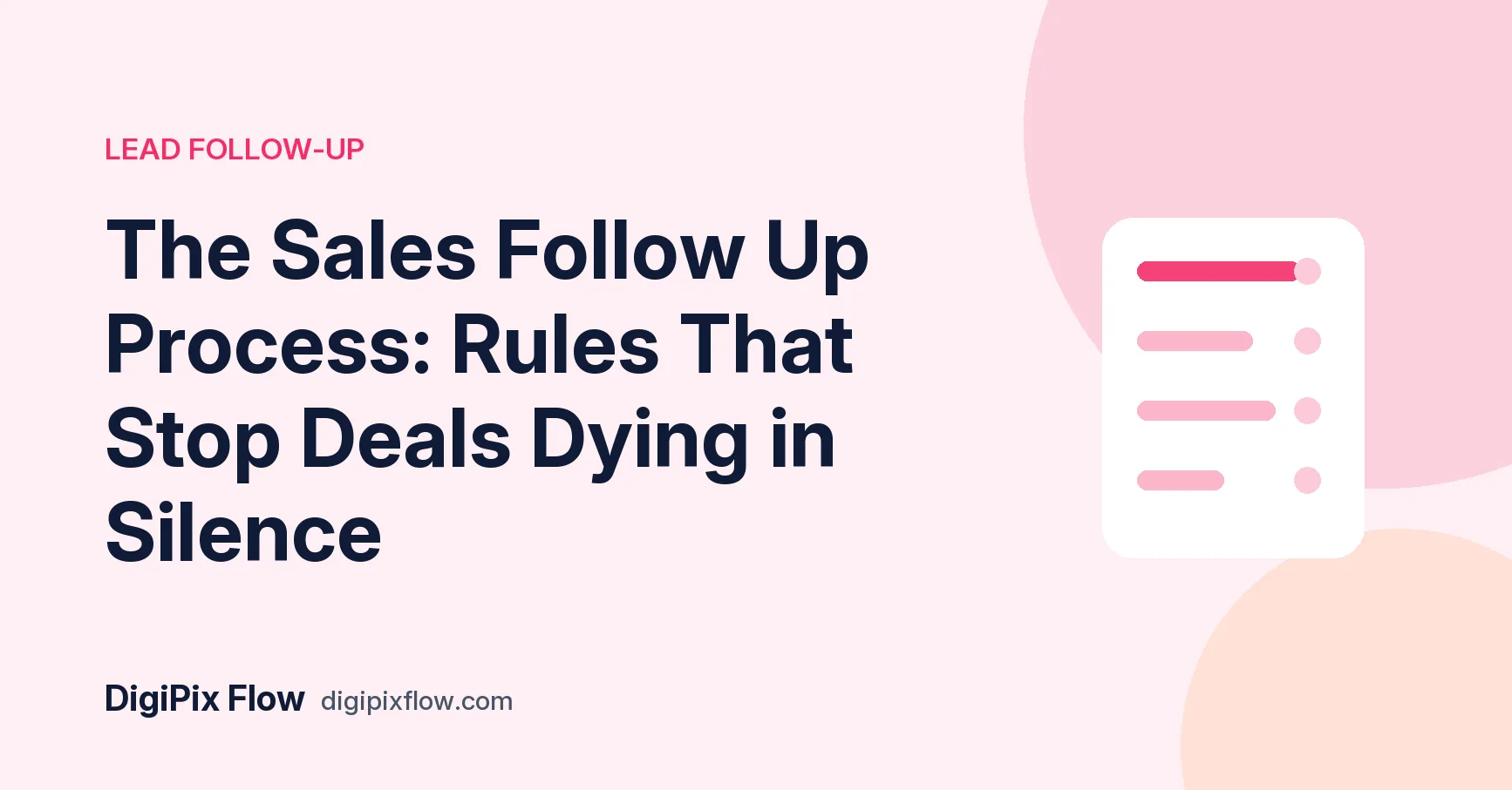 DigiPix Flow guide cover: the headline 'The sales follow up process' in navy bold type on a soft pink background
