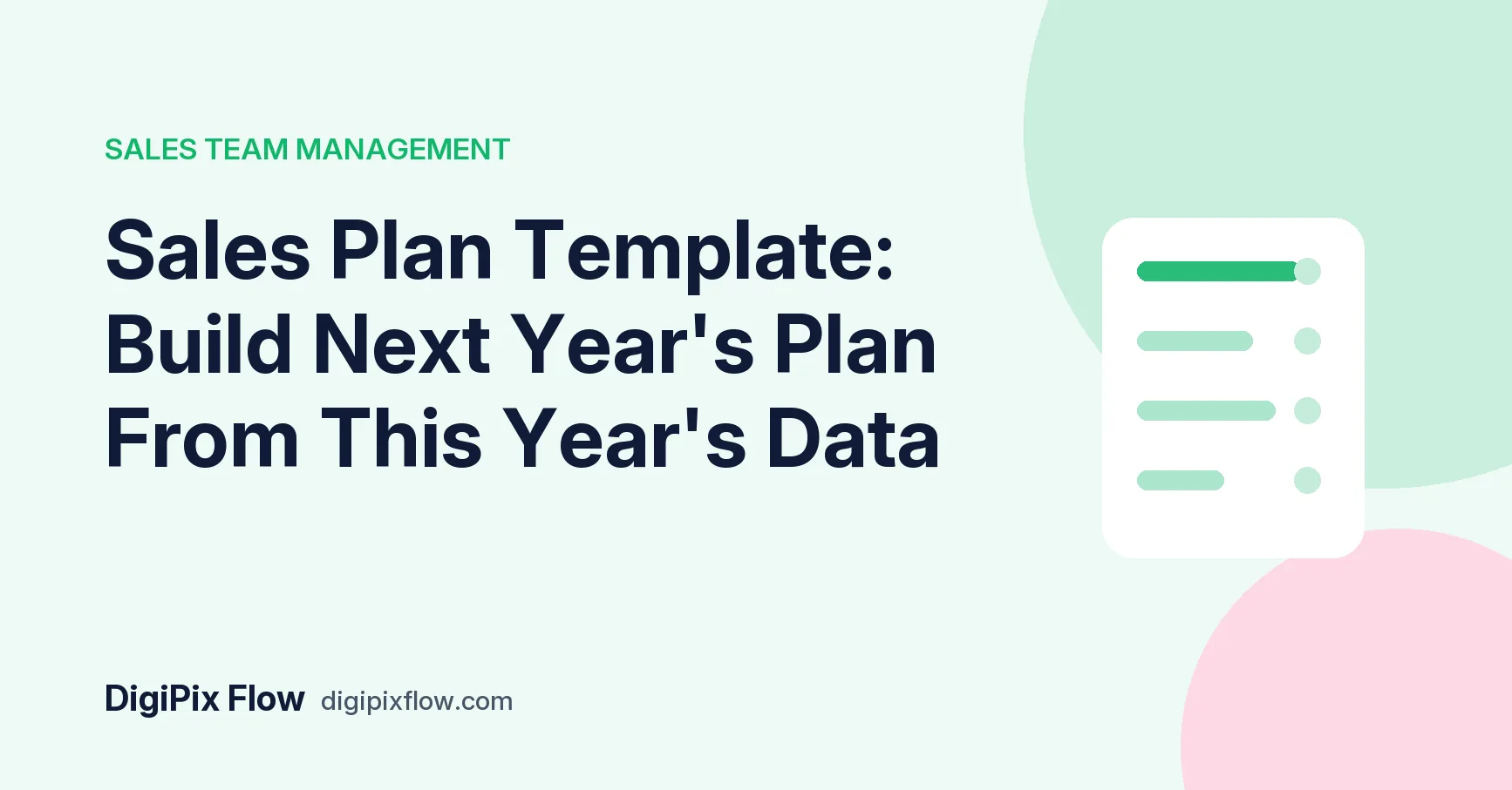 DigiPix Flow guide cover: the headline 'Sales Plan Template' in navy bold type on a soft green background