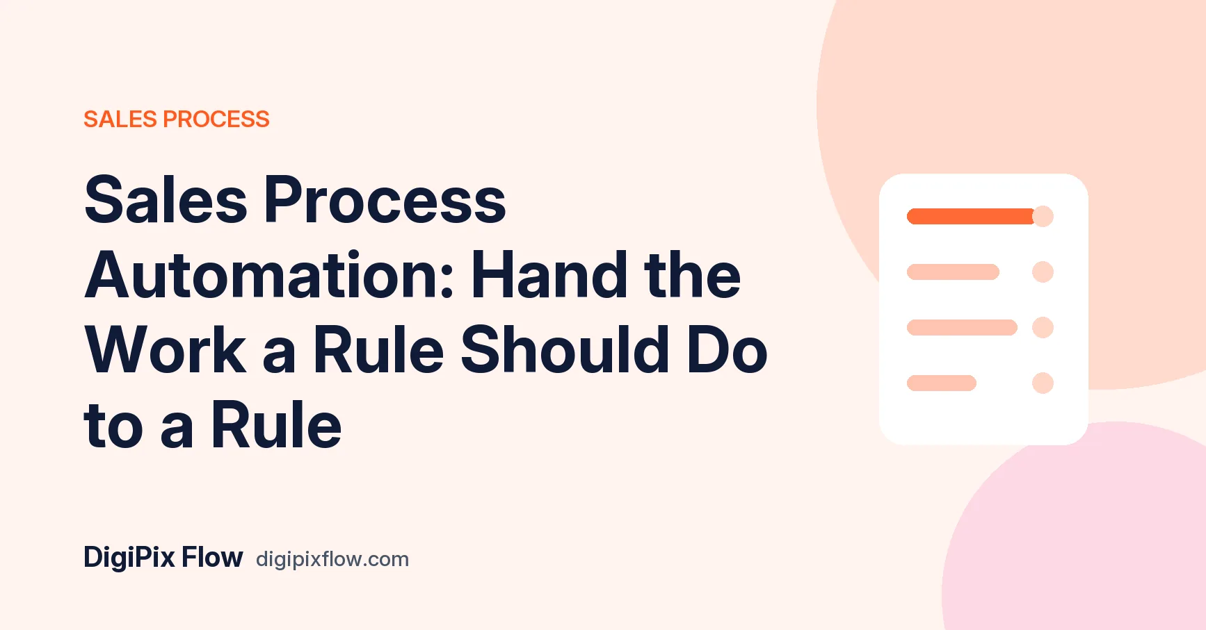 DigiPix Flow guide cover: the headline 'Sales process automation' in navy bold type on a soft orange background