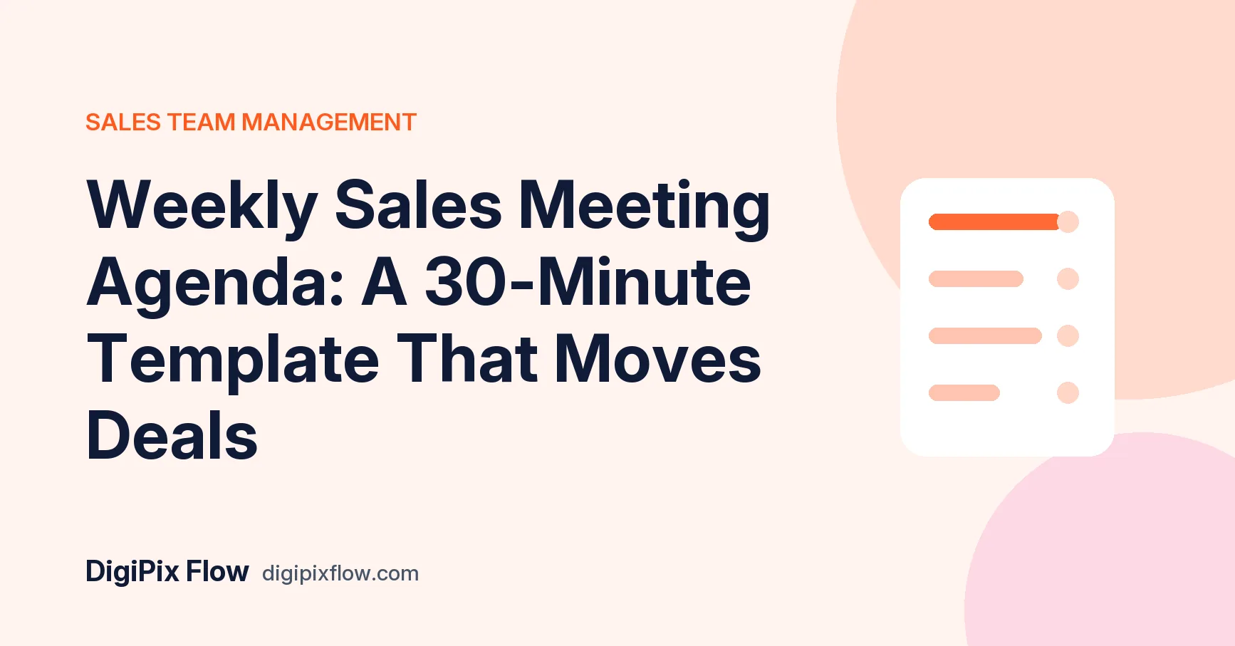 DigiPix Flow guide cover: the headline 'Weekly Sales Meeting Agenda' in navy bold type on a soft orange background